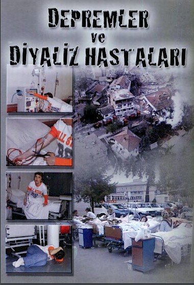 Depremler ve Diyaliz Hastaları (Prof. Dr. Mehmet Şükrü Sever)