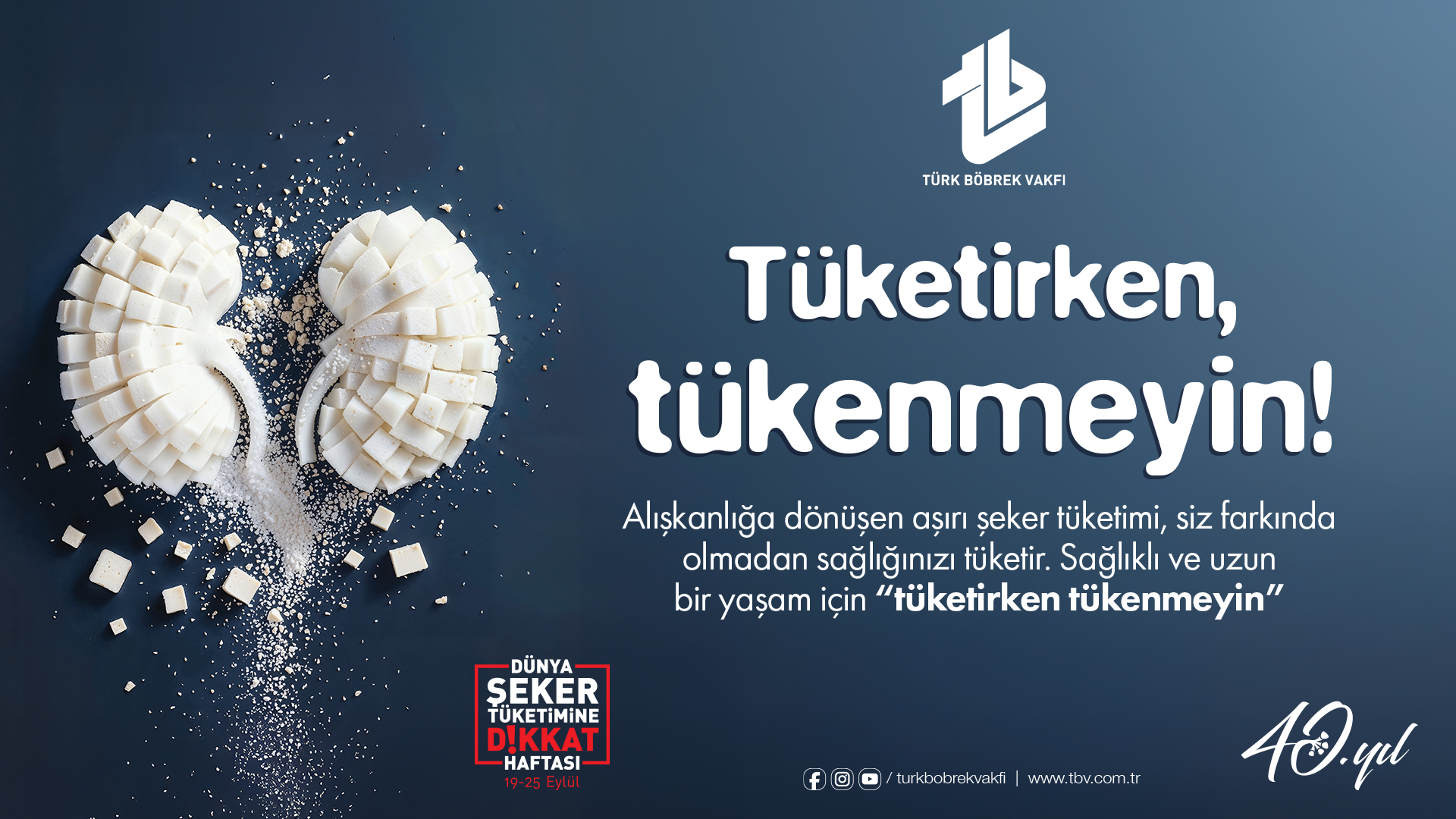 Tüketirken Tükenmeyin!