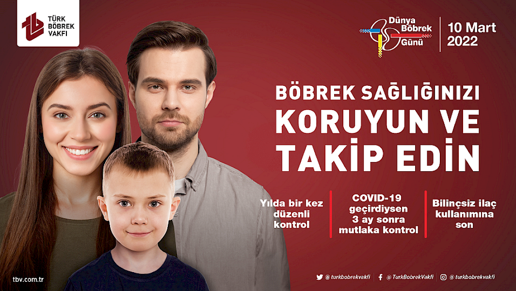 TÜRK BÖBREK VAKFI 2022 DÜNYA BÖBREK GÜNÜ ÇALIŞMALARI