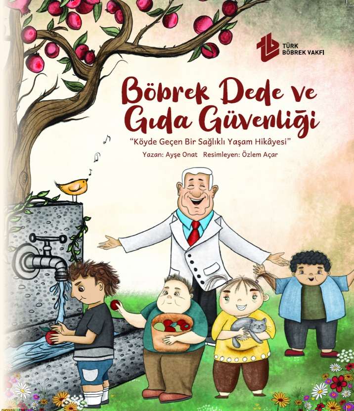 Böbrek Dede ve Güvenli Beslenme